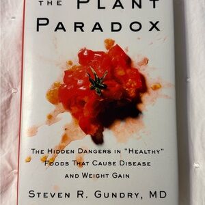 The Plant Paradox by Steven R. Gundry, MD